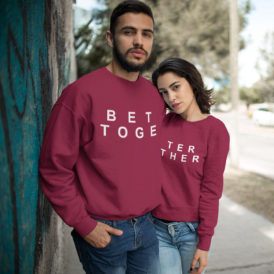 Better Together - Full Sleeve Unisex Matching Sweatshirt For Couples – The Tee Shop