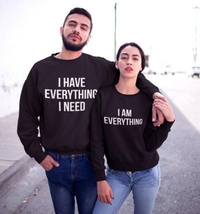 Need Everything - Stylish Perfect Couple Sweatshirts In Premium Quality – The Tee Shop